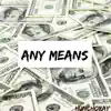 HunchoRay - Any Means - Single